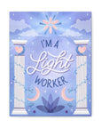 I'm a Light Worker Canvas Gallery Wraps