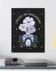 I Trust My Intuition Canvas Gallery Wraps