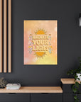 Radiate Your Light Canvas Gallery Wraps