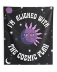 I'm Aligned With the Cosmic Plan Tapestry