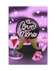 Love More Canvas Gallery Wraps