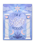I'm a Light Worker Canvas Gallery Wraps