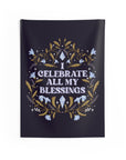 I Celebrate All My Blessings Tapestry