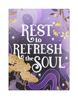 Rest to Refresh the Soul Canvas Gallery Wraps