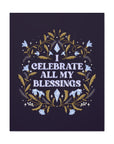 I Celebrate All My Blessings Canvas Gallery Wraps