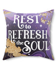 Rest to Refresh the Soul Vegan Suede Pillow