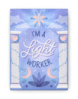 I'm a Light Worker Canvas Gallery Wraps