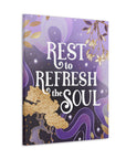 Rest to Refresh the Soul Canvas Gallery Wraps