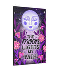 The Moon Lights my Path Canvas Gallery Wraps