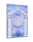 I'm a Light Worker Canvas Gallery Wraps
