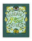 Abundance Flows to Me Canvas Gallery Wraps