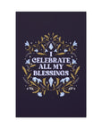 I Celebrate All My Blessings Canvas Gallery Wraps