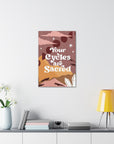 Your Cycles are Sacred Canvas Gallery Wraps