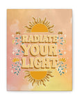 Radiate Your Light Canvas Gallery Wraps