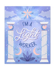 I'm a Light Worker Canvas Gallery Wraps