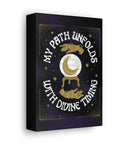 My Path Unfolds with Divine Timing Canvas Gallery Wraps