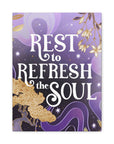Rest to Refresh the Soul Canvas Gallery Wraps