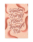 Healing Energy Flows Through Me Canvas Gallery Wraps