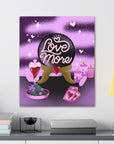 Love More Canvas Gallery Wraps