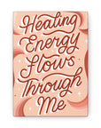 Healing Energy Flows Through Me Canvas Gallery Wraps