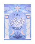 I'm a Light Worker Canvas Gallery Wraps