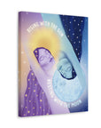 Rising With the Sun Resting With the Moon Canvas Gallery Wraps