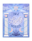 I'm a Light Worker Canvas Gallery Wraps