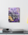 Rest to Refresh the Soul Canvas Gallery Wraps