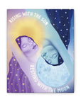 Rising With the Sun Resting With the Moon Canvas Gallery Wraps
