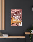 Your Cycles are Sacred Canvas Gallery Wraps