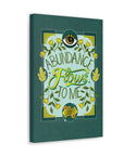 Abundance Flows to Me Canvas Gallery Wraps
