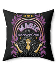 Magic is All Around Me Vegan Suede Pillow
