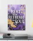 Rest to Refresh the Soul Canvas Gallery Wraps