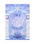 I'm a Light Worker Canvas Gallery Wraps