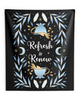 Refresh & Renew Tapestry