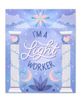I'm a Light Worker Canvas Gallery Wraps
