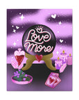 Love More Canvas Gallery Wraps
