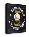 My Path Unfolds with Divine Timing Canvas Gallery Wraps