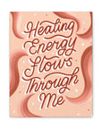 Healing Energy Flows Through Me Canvas Gallery Wraps