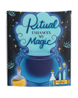Ritual Enhances My Magic Tapestry
