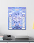 I'm a Light Worker Canvas Gallery Wraps