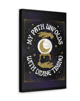 My Path Unfolds with Divine Timing Canvas Gallery Wraps