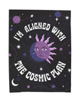 I'm Aligned With the Cosmic Plan Velveteen Plush Blanket