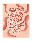 Healing Energy Flows Through Me Canvas Gallery Wraps