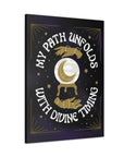 My Path Unfolds with Divine Timing Canvas Gallery Wraps