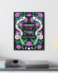 I Connect to the Magic Within Canvas Gallery Wraps