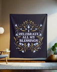 I Celebrate All My Blessings Tapestry