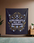 I Celebrate All My Blessings Tapestry