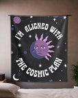 I'm Aligned With the Cosmic Plan Tapestry