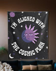 I'm Aligned With the Cosmic Plan Tapestry